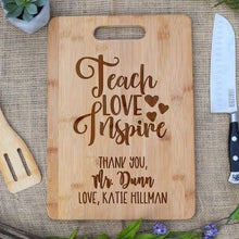 Load image into Gallery viewer, Teach Love Inspire Rectangular Board