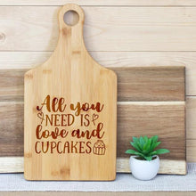 Load image into Gallery viewer, All you Need is Love and Cupcakes Paddle Board