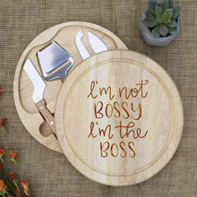 Load image into Gallery viewer, Im Not Bossy I'm the Boss Circular Cheese Board