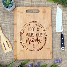 Load image into Gallery viewer, Home Is Where Your Mom Is Rectangular Board