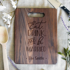 Eat Drink And Be Married Walnut Rectangular Board