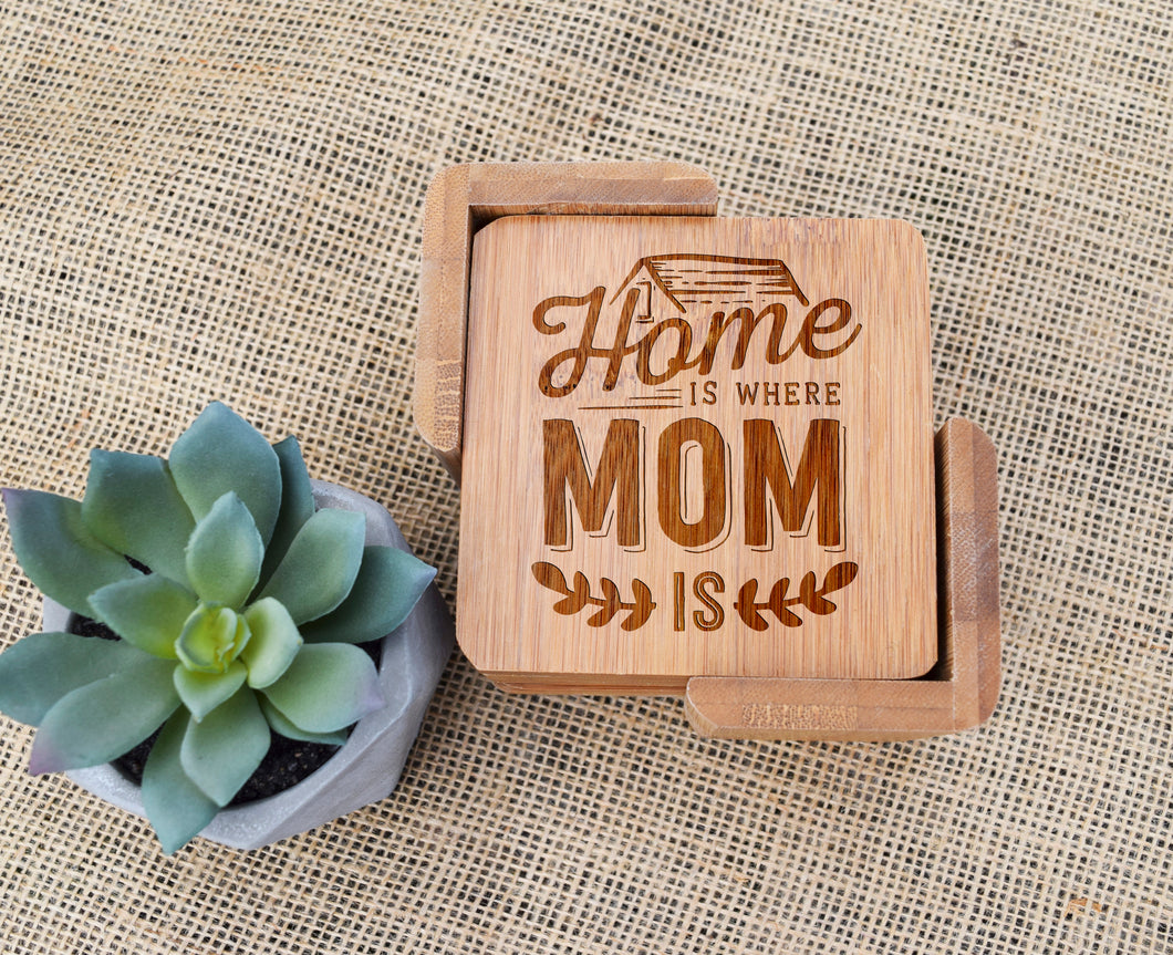 Home is Where Mom Is Bamboo Coaster Set